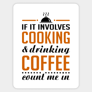 Cooking and Coffee Funny Sticker
